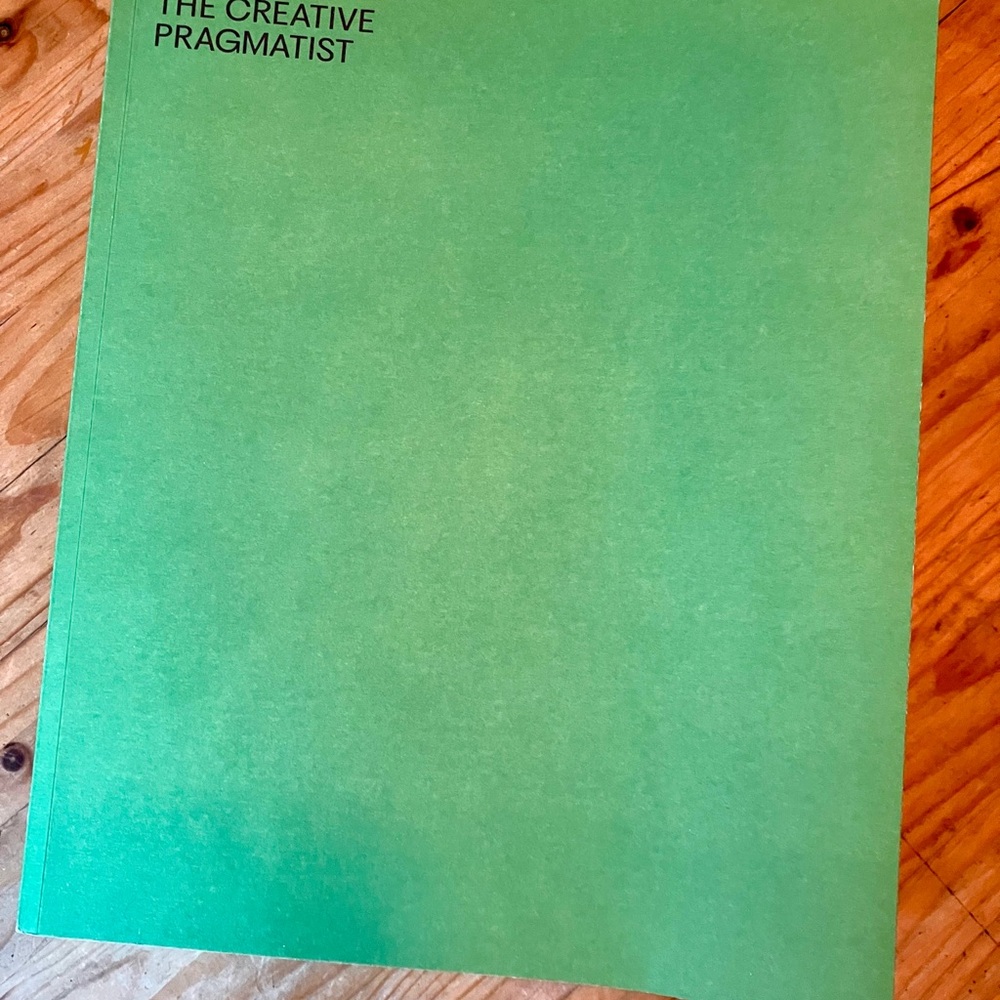The Creative Pragmatist book